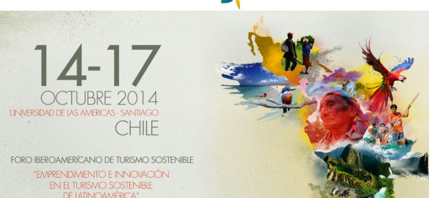 Foro Iberoamericano de Turismo Sostenible – Santiago de Chile – OCTUBRE