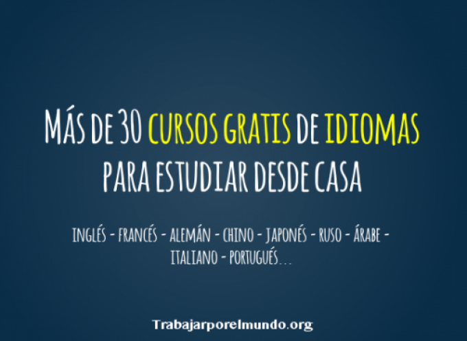 Más de 30 Cursos Gratis para estudiar Idiomas desde casa