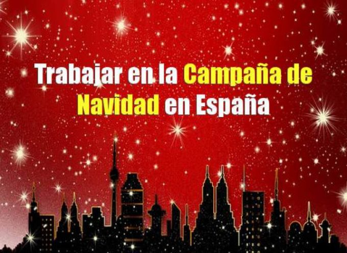Opciones para trabajar en la Campaña de Navidad en España