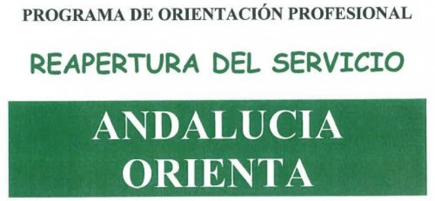 REAPERTURA DEL SERVICIO ANDALUCIA ORIENTA. Una gran noticia !!!!