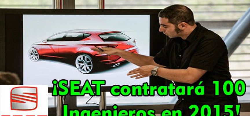 SEAT contratará a 100 ingenieros para su centro técnico de Martorell (Barcelona)