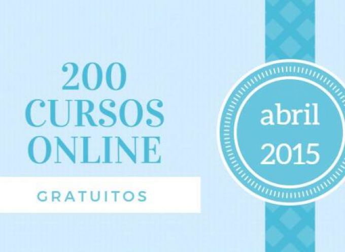 200 cursos online y gratuitos para iniciar en abril