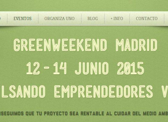 Los emprendedores del sector verde en Greenweekend Madrid del 12 al 14 de junio