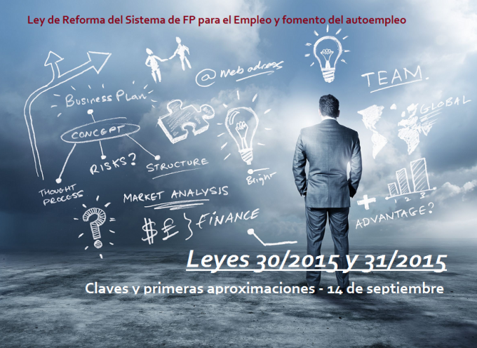 Claves de la nueva Ley de Reforma del Sistema de FP para el Empleo y fomento del autoempleo.