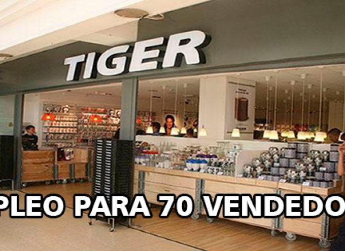 Se necesitan 70 dependientes/as en tiendas TIGER – Andalucía