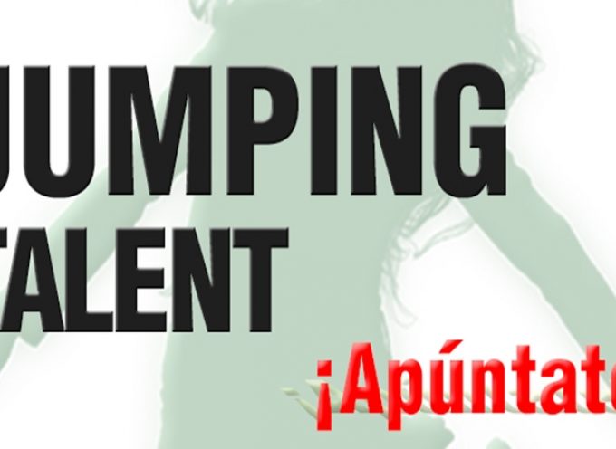 Apúntate a la IV edición del Jumping Talent. 12 Empresas buscan personal.