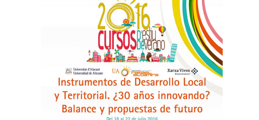 CURSO: Instrumentos de Desarrollo Local y Territorial. ¿30 años innovando? Balance y propuestas de futuro