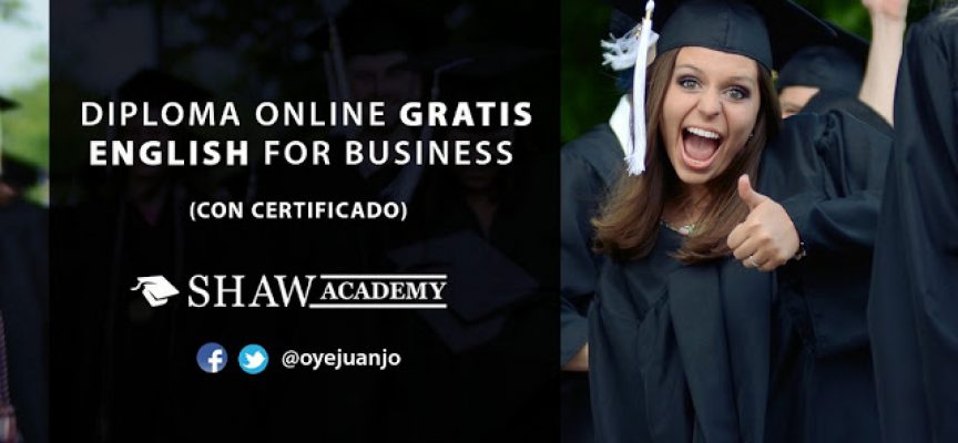 Diplomado online gratis de Inglés para Negocios (con certificado)