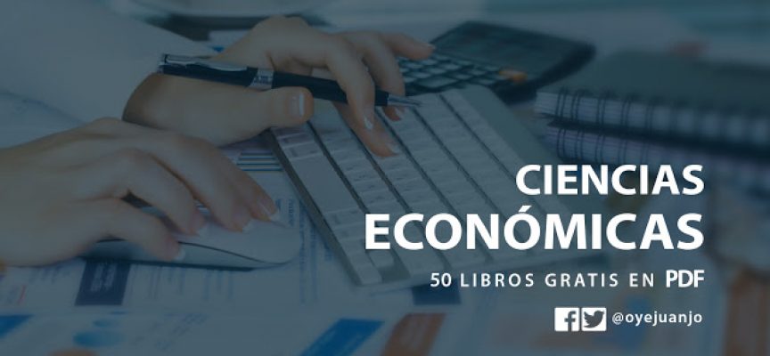 50 libros digitales gratis de Ciencias Económicas