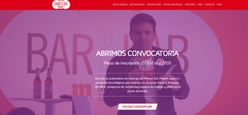 Mahou San Miguel busca ya startups para la segunda edición de la aceleradora ‘BarLab’ – Plazo 27/03/2017