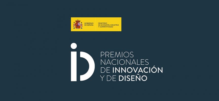 Se convocan los Premios Nacionales de Innovación y de Diseño 2017 – Plazo 8 de junio