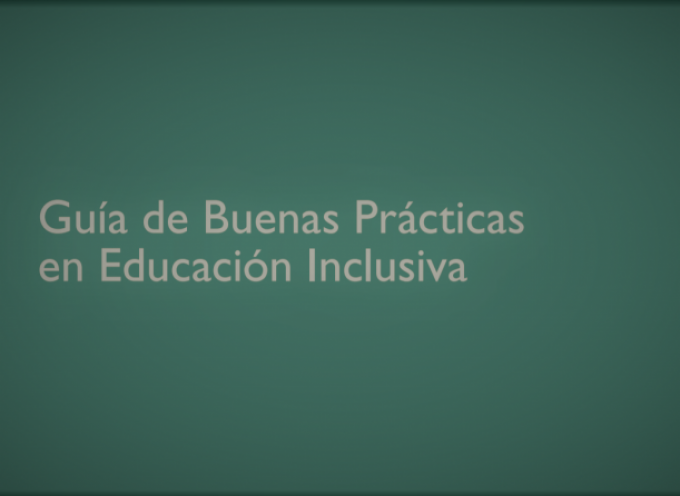 Guía de Buenas Prácticas en Educación Inclusiva elaborada por Save the Children.