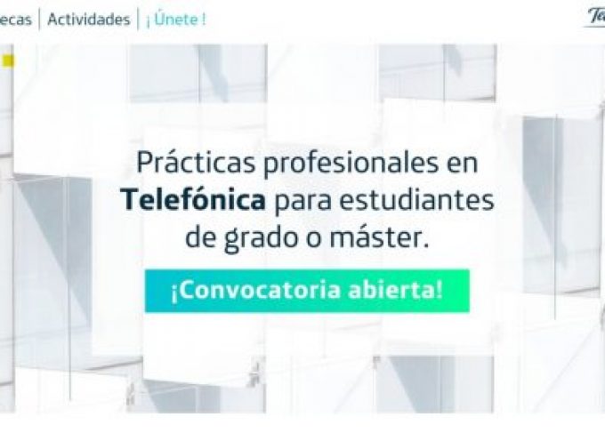 Telefónica convoca las becas Talentum para estudiantes y recién titulados | Plazo 9 de marzo de 2018