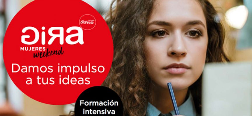 Gira Mujeres Weekend 2018 Coca-Cola | MARZO 2018