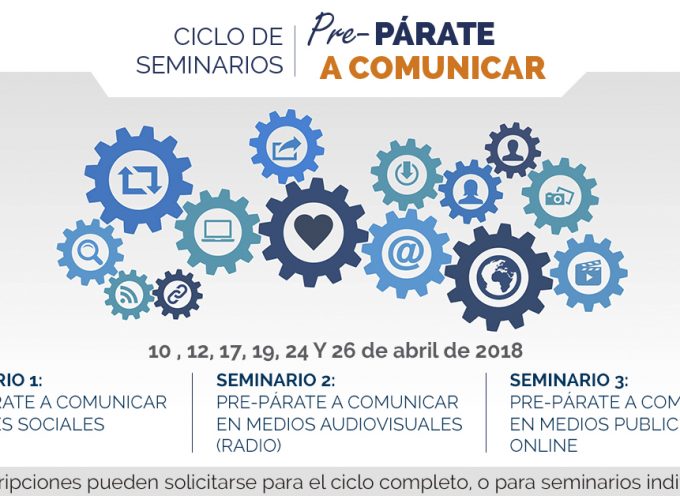 CICLO DE SEMINARIOS PRE-PÁRATE A COMUNICAR- CEEI ALBACETE en Abril 2018