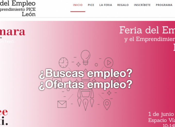 I Feria de empleo y emprendimiento-PICE en León 1 DE JUNIO DE 2018