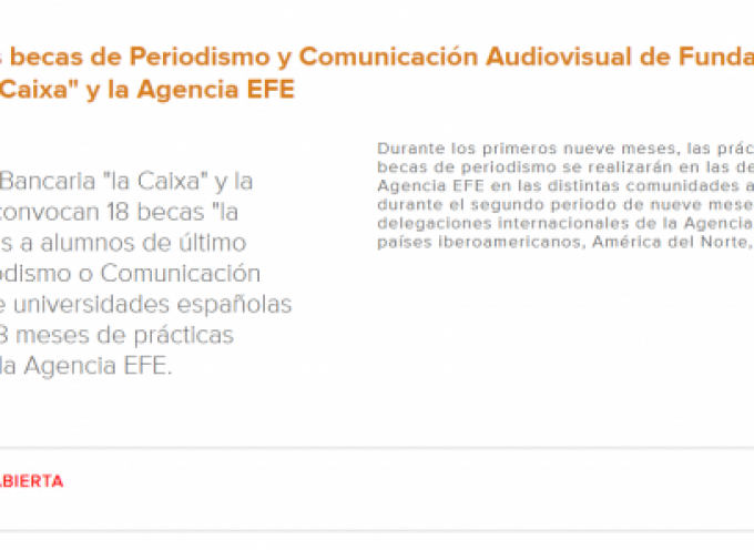 Becas de Periodismo y Comunicación Audiovisual de Fundación “la Caixa” y la Agencia EFE. Plazo 17/09/2018