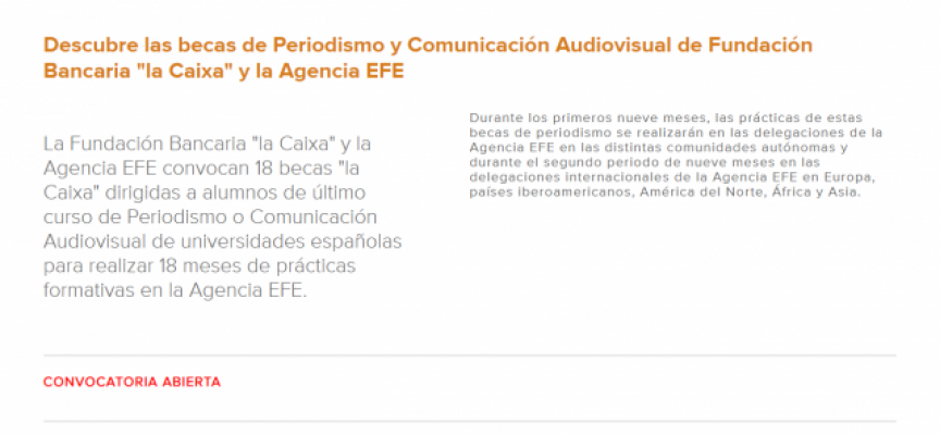 Becas de Periodismo y Comunicación Audiovisual de Fundación “la Caixa” y la Agencia EFE. Plazo 17/09/2018