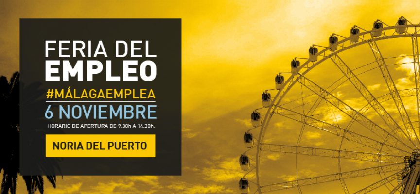 Ofertas de trabajo en la IV edición de la Feria del Empleo #MálagaEmplea 6/11/2018