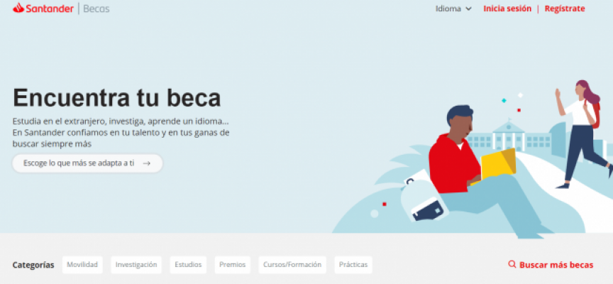 Más de 1000 becas de grado e investigación en España de Banco Santander | Plazo 15 de marzo 2020