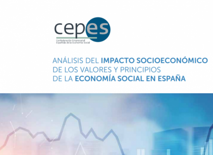CEPES presenta el estudio de ‘Análisis del Impacto socioeconómico de los valores y principios de la Economía Social en España’