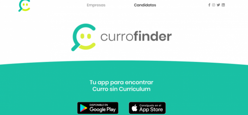 Currofinder, la app que quiere acabar con el currículum