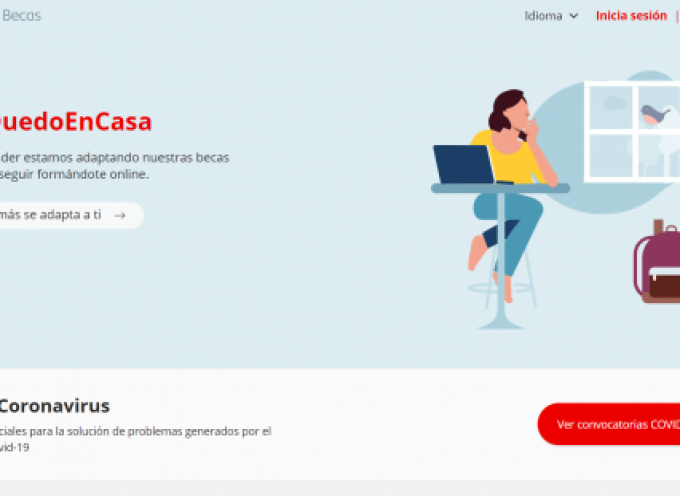 Banco Santander lanza las becas online #YoMeQuedoEnCasa para más de 20.000 jóvenes y profesores universitarios