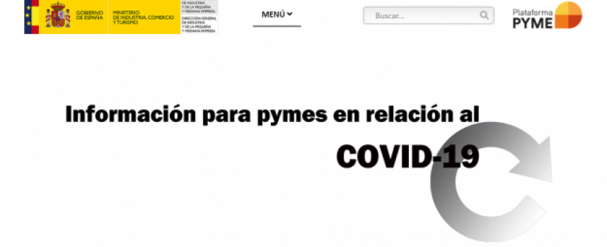 Información Covid-19 con recursos para pymes con especial apoyo autónomos y empresas