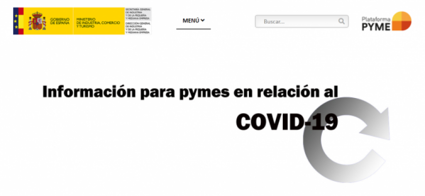 Información Covid-19 con recursos para pymes con especial apoyo autónomos y empresas
