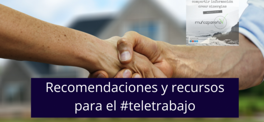 Recomendaciones y recursos para el #teletrabajo