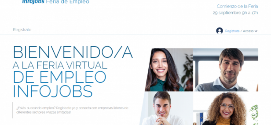 Más de 20 empresas buscan personal en la 1ª Feria Virtual de empleo de Infojobs | 29 de septiembre