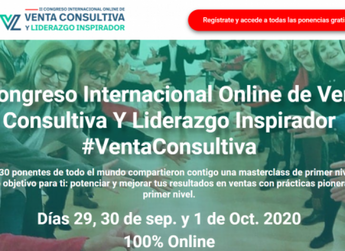 II Congreso Internacional Online de Venta Consultiva Y Liderazgo Inspirador #VentaConsultiva