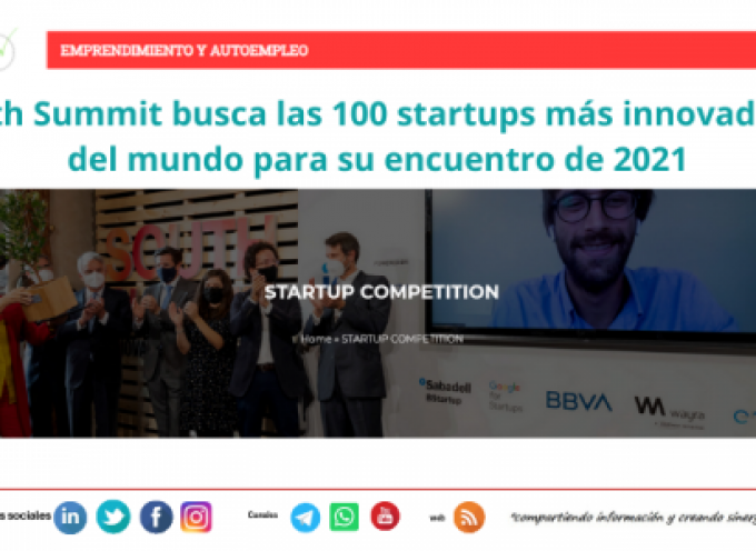 South Summit busca las 100 startups más innovadoras del mundo para su encuentro de 2021
