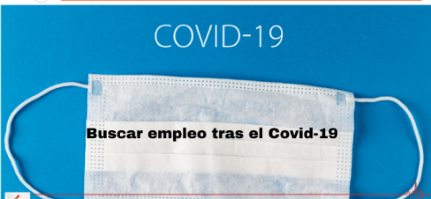 Buscar empleo tras el Covid-19