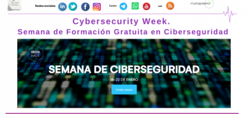 Cybersecurity Week. Semana de Formación Gratuita en Ciberseguridad