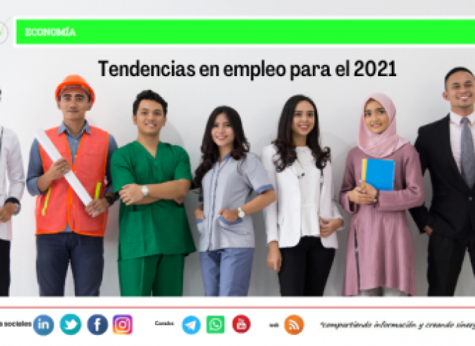 Tendencias en empleo para el 2021