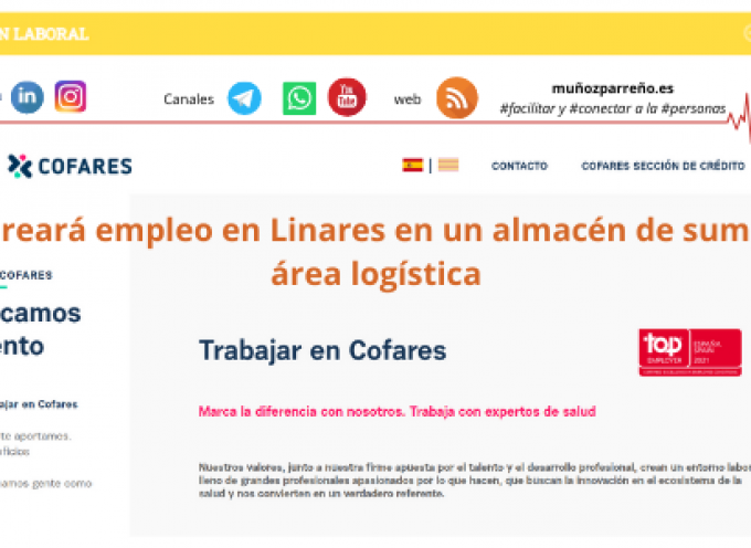 Cofares creará empleo en Linares en un almacén de suministros y área logística