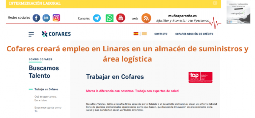 Cofares creará empleo en Linares en un almacén de suministros y área logística