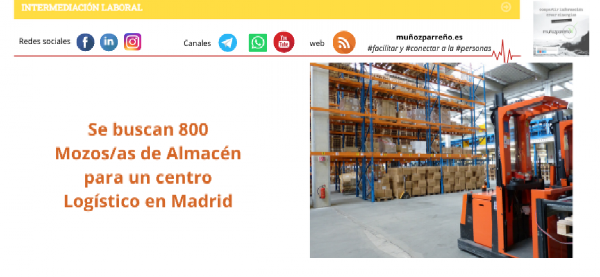 Se buscan 800 Mozos/as de Almacén para un centro Logístico en Madrid