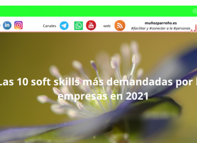 Las 10 soft skills más demandadas por las empresas en 2021