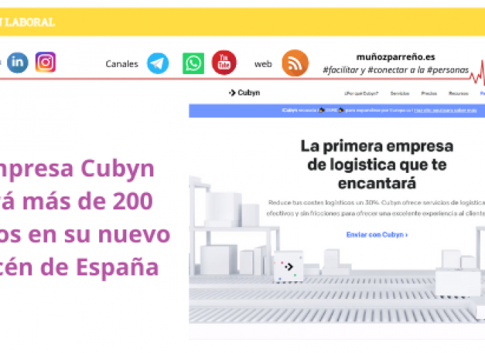 La empresa Cubyn creará más de 200 empleos en su nuevo almacén de España