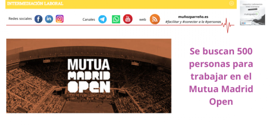 Se buscan 500 personas para trabajar en el Mutua Madrid Open