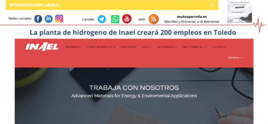 La planta de hidrogeno de Inael creará 200 empleos en Toledo