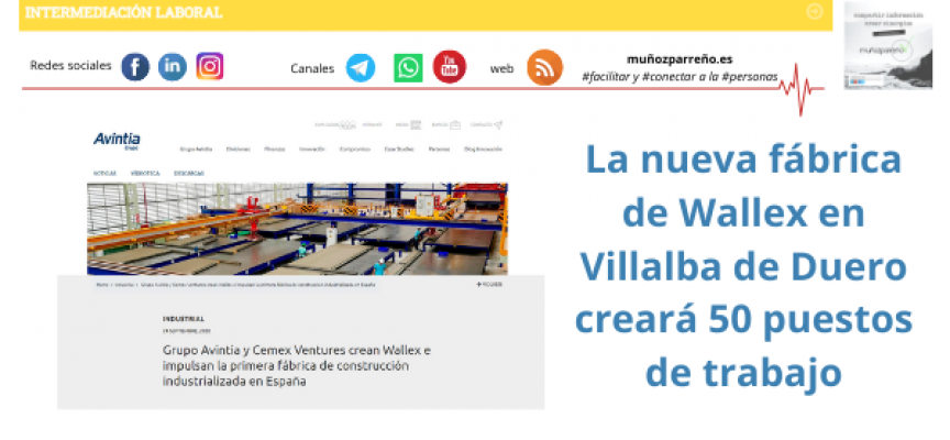 La nueva fábrica de Wallex en Villalba de Duero creará 50 puestos de trabajo