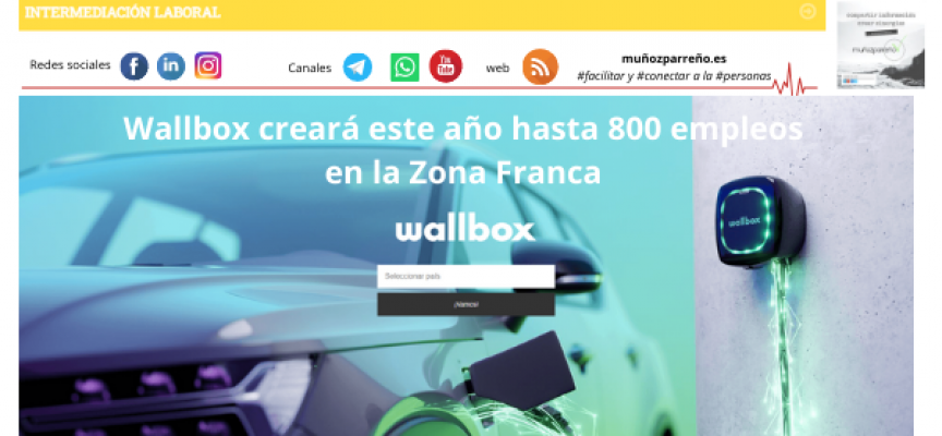 Wallbox creará este año hasta 800 empleos en la Zona Franca