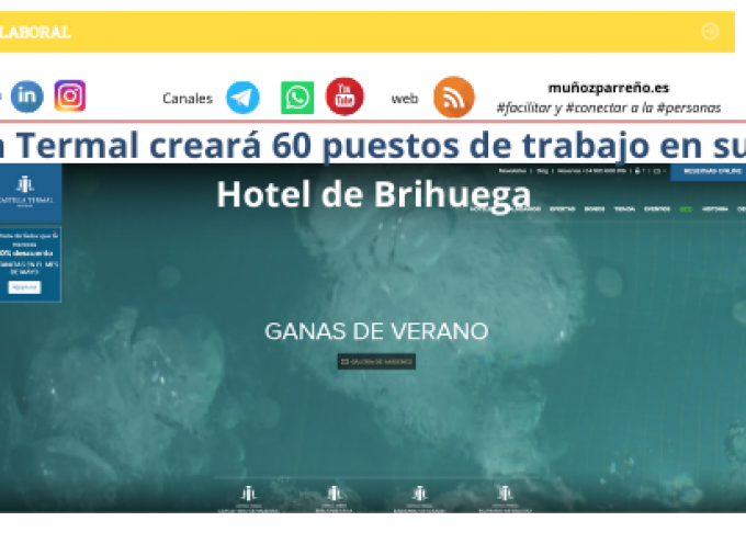 Castilla Termal creará 60 puestos de trabajo en su nuevo Hotel de Brihuega