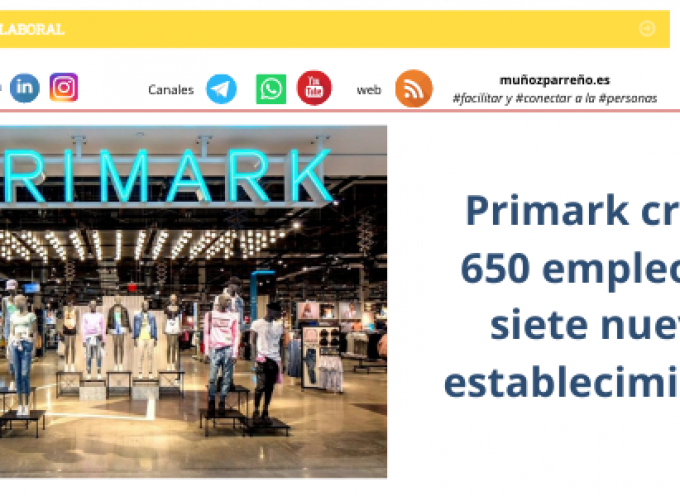 Primark creará 650 empleos en siete nuevos establecimientos