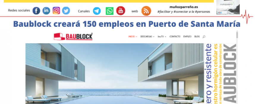 Baublock creará 150 empleos en Puerto de Santa María