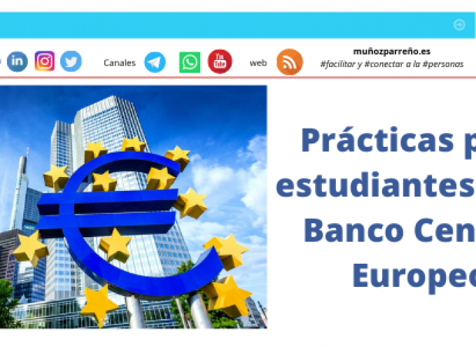 Prácticas para estudiantes en el Banco Central Europeo