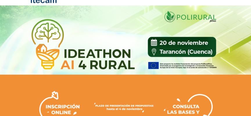 IDEATHON AI4RURAL: innovación con propósito para el medio rural castellano-manchego